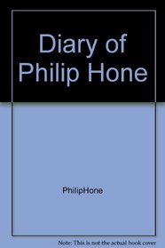 The Diary of Philip Hone