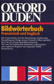 Duden. Oxford- Duden Franzsisch und Englisch. Bildwrterbuch