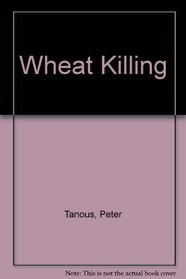 Wheat Killing
