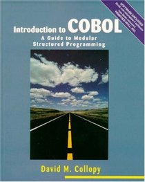 Introduction to COBOL: A Guide to Modular Structured Programming