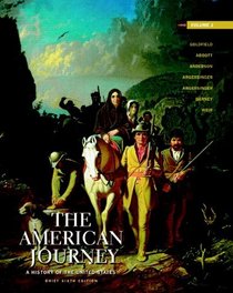 American Journey,The: Brief Edition, Volume  1 (6th Edition)