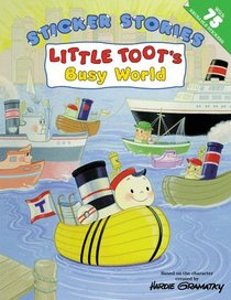 Little Toot's Busy World (Sticker Stories)