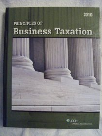 Principles of Business Taxation (2010)