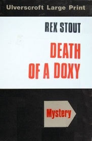 Death of a Doxy (Nero Wolfe, Bk 42) (Large Print)