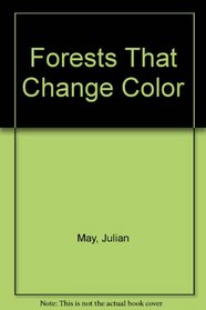 Forests That Change Color