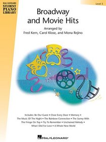 Broadway and Movie Hits - Level 3: Hal Leonard Student Piano Library (Hal Leonard Student Piano Library (Songbooks))