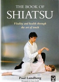 THE BOOK OF SHIATSU (NATURAL LIVING SERIES)