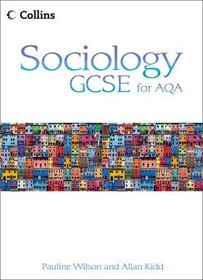 Sociology Gcse for Aqa.. Student Book (Collins Sociology GCSE for AQA)
