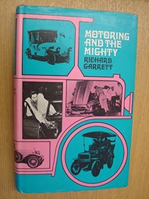 Motoring and the mighty