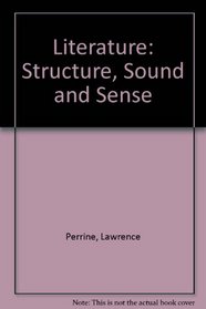 Literature: Structure, Sound, and Sense