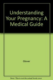 Understanding Your Pregnancy: A Medical Guide