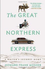 The Great Northern Express: A Writer's Journey Home