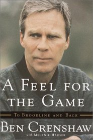 A Feel For the Game: To Brookline and Back