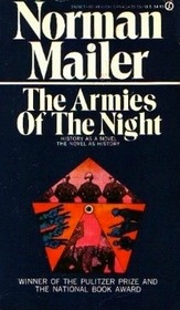 The Armies of the Night: History As A Novel, The Novel as History