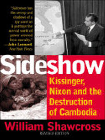 Sideshow : Kissinger, Nixon and the destruction of Cambodia