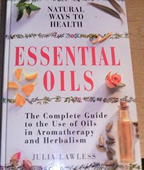Natural Ways to Health Essential Oils