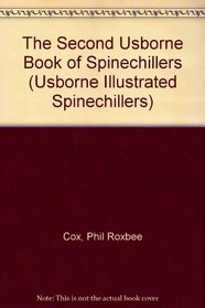 The Second Usborne Book of Spinechillers (Spinechillers)
