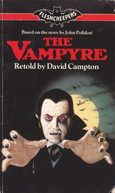 The Vampyre (Fleshcreepers, Bk 2)