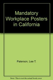 Mandatory Workplace Posters in California
