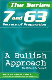 The Series 7 & 63 Secrets of Preparation, A Bullish Approach