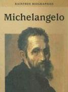 Michaelangelo (Raintree Biographies)