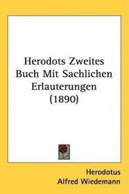 Herodots Zweites Buch Mit Sachlichen Erlauterungen (1890)