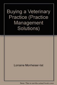 Buying a Veterinary Practice (Practice Management Solutions)