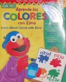 Aprende Los Colores Con Elmo/ Learn About Colors With Elmo (Sesame Street) (Spanish Edition)