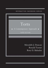 Torts, A Contemporary Approach (Interactive Casebook Series)