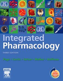 Integrated Pharmacology: With Stu Consult Access (INTEGRATED PHARMACOLOGY (PAGE))