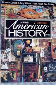 American History: A Survey, Vol. 2 (6th Edition)