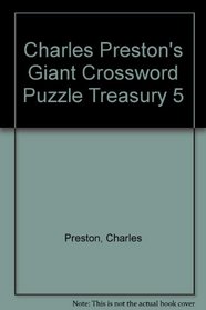 Charles Preston Puzzle 05 (Charles Preston's Giant Crossword Puzzle Treasury)