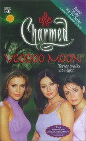 Voodoo Moon (Charmed, Bk 5)
