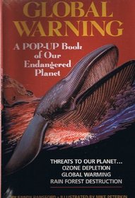 GLOBAL WARNING: A POP-UP BOOK OF OUR ENDANGERED PLANET (Simon & Schuster Books for Young Readers)