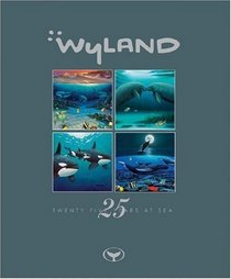 Wyland: 25 Years at Sea