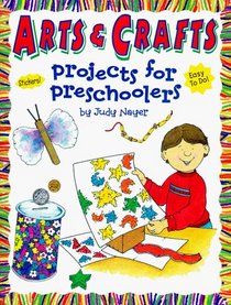 Arts  Crafts: Projects for Preschoolers (Judy Books)