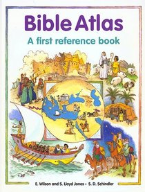 Bible Atlas: A First Reference Book