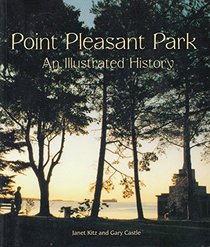 Point Pleasant Park: An illustrated history