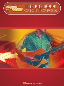 The Big Book of Folk Pop Rock: E-Z Play Today Volume 82