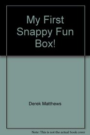 My First Snappy Fun Box!