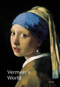 Vermeer's World: An Artist and his Town (Pegasus Series)
