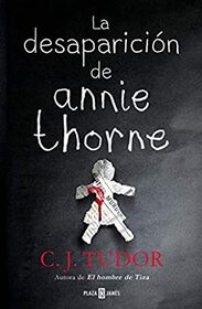 La desaparicion de Annie Thorne (The Taking of Annie Thorne) (Spanish Edition)
