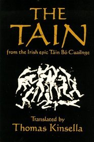 The Tain Translated from the Irish Epic Tain Bo Cuailnge (Oxford Paperbacks)