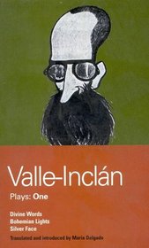 Valle-Inclan: Plays One (Methuen World Classics)