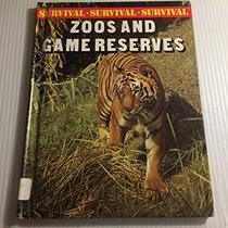 Zoos and Game Reserves (Survival)