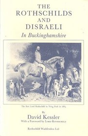 The Rothschilds and Disraeli in Buckinghamshire