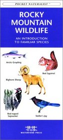 Rocky Mountain Wildlife (Pocket Naturalist - Waterford Press)
