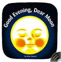 Good Evening, Dear Moon