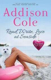 Read, Write, Love at Seaside (Sweet with Heat: Seaside Summers, Bk 1)