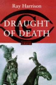 Draught of Death  (Sergeant Bragg & Constable Morton, Bk 16)